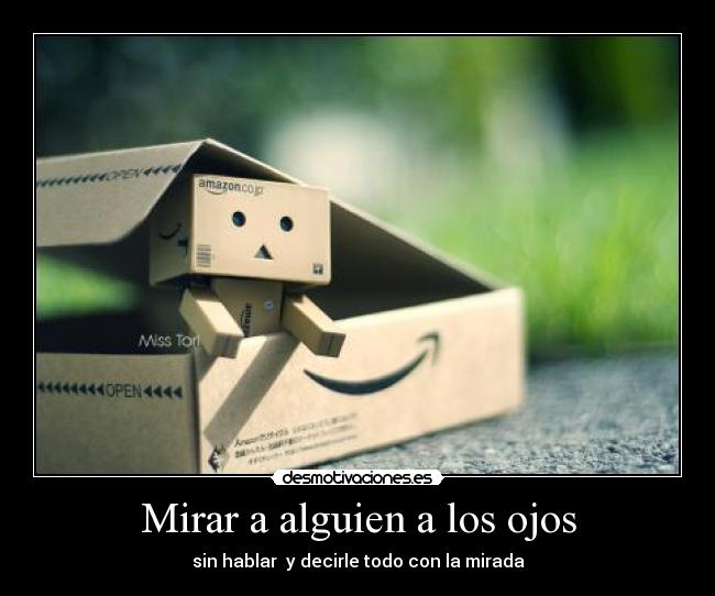 Mirar a alguien a los ojos - 