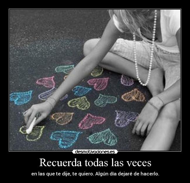 Recuerda todas las veces - 