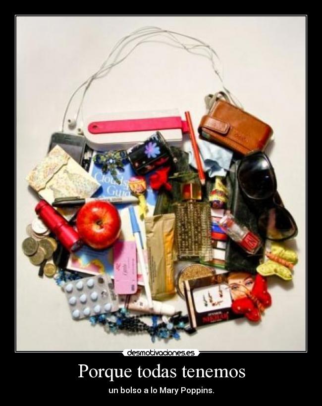 Porque todas tenemos - un bolso a lo Mary Poppins.