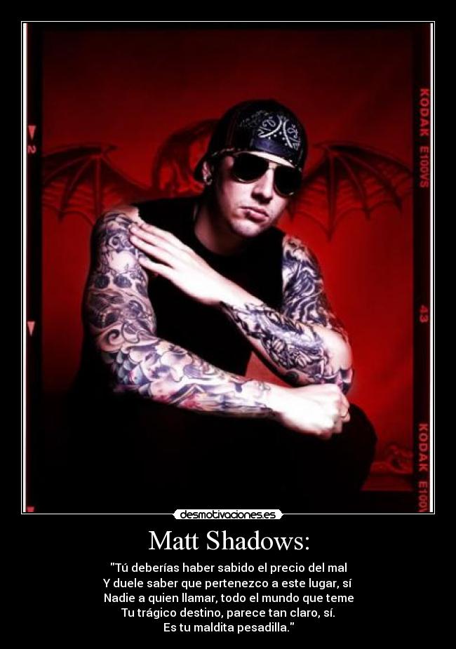 Matt Shadows: - 