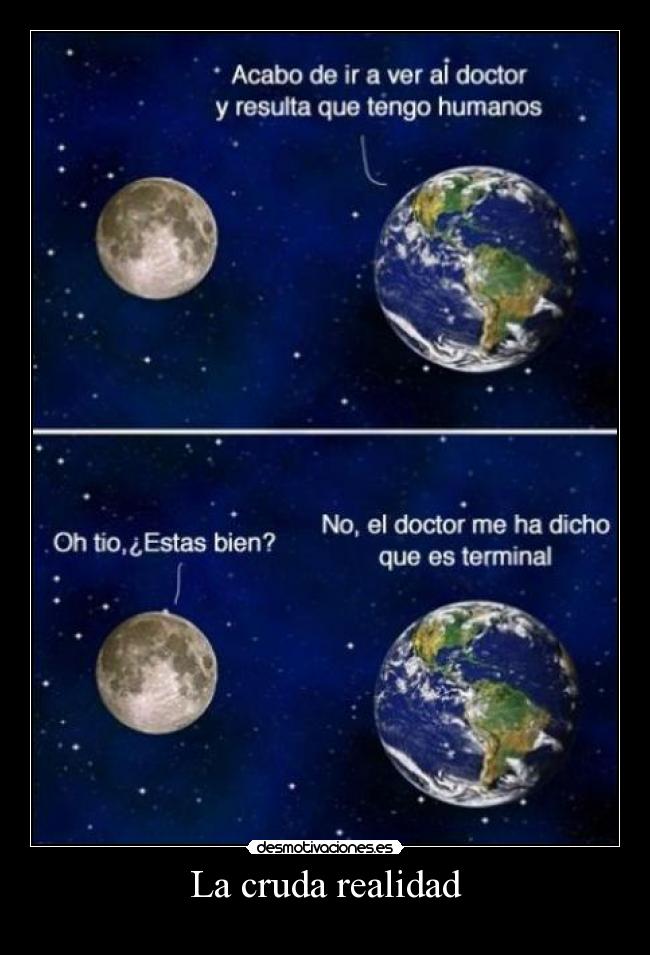La cruda realidad -