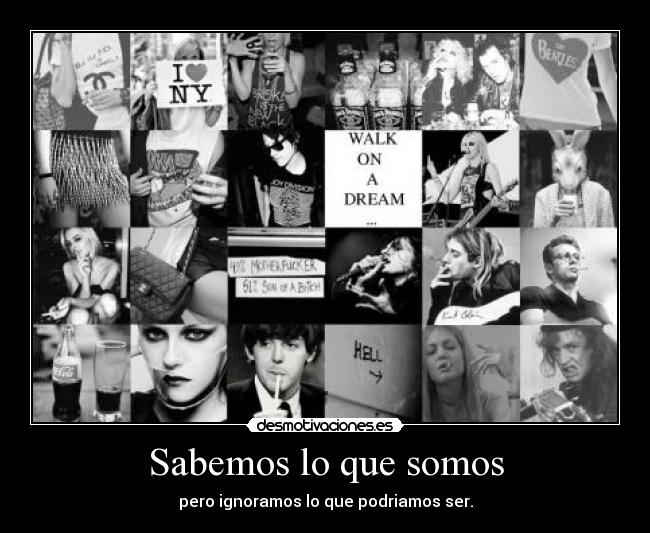 Sabemos lo que somos - 