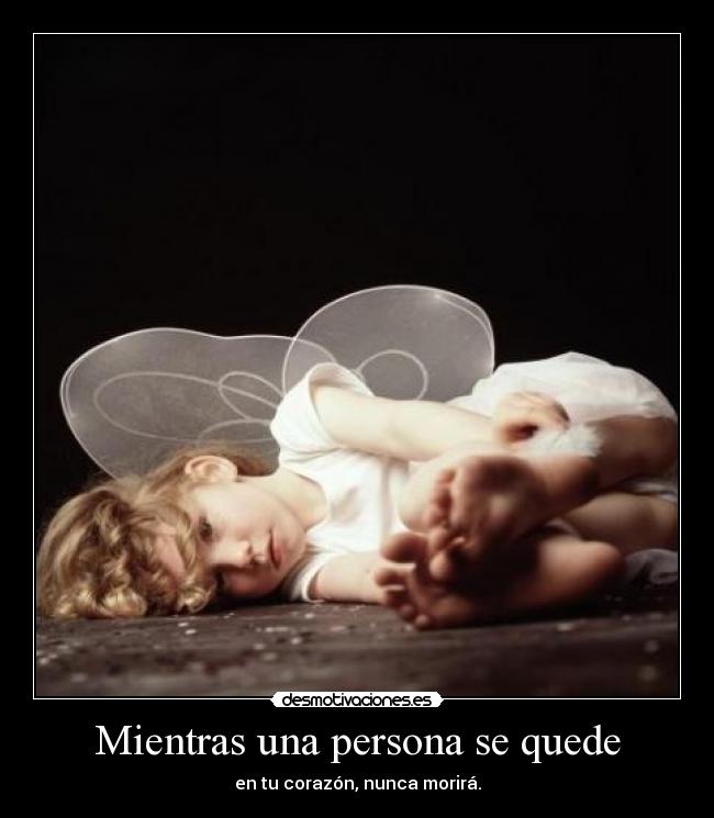 Mientras una persona se quede - 