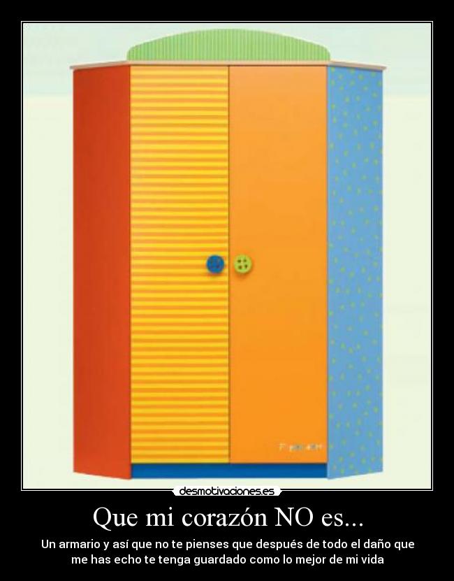 carteles corazon desmotivaciones