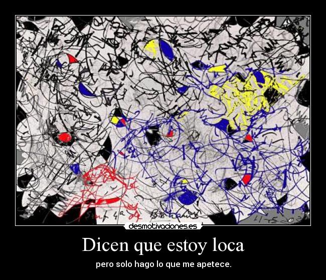 Dicen que estoy loca -