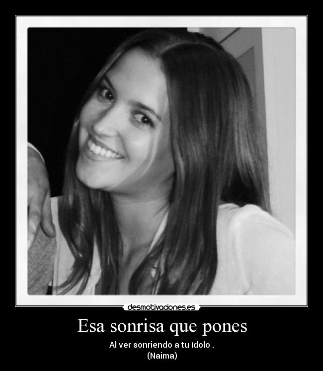 Esa sonrisa que pones - 