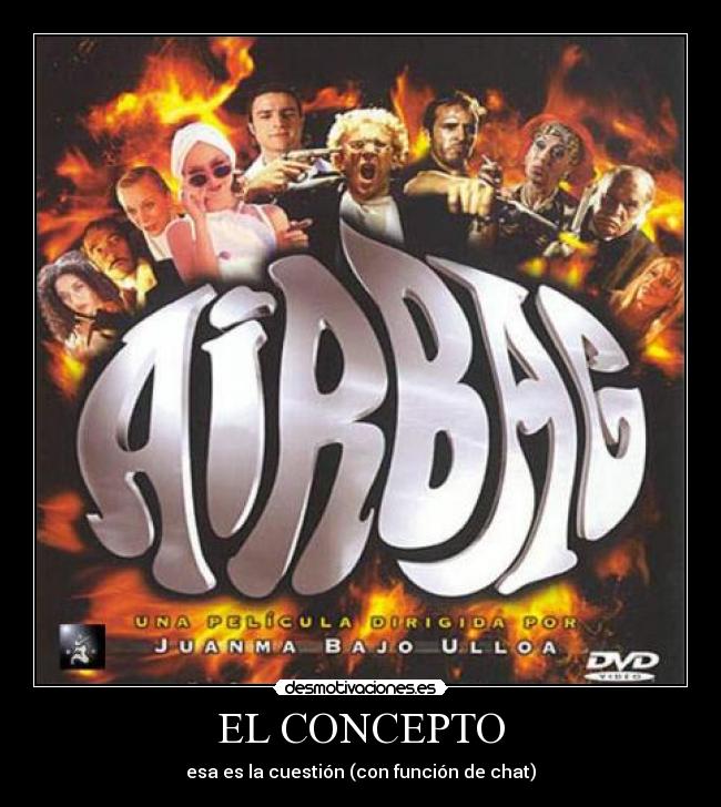 EL CONCEPTO - esa es la cuestión (con función de chat)