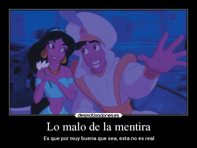 Lo malo de la mentira -