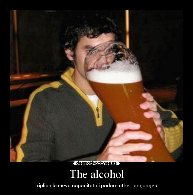 The alcohol - 