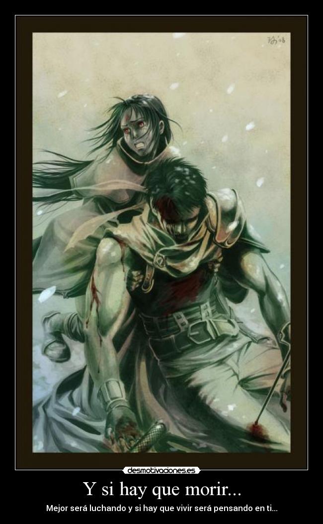 Y si hay que morir... -