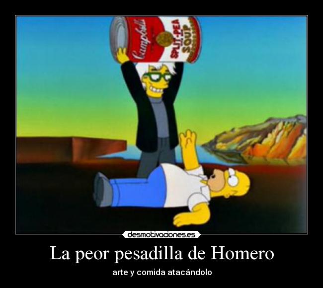 La peor pesadilla de Homero - arte y comida atacándolo