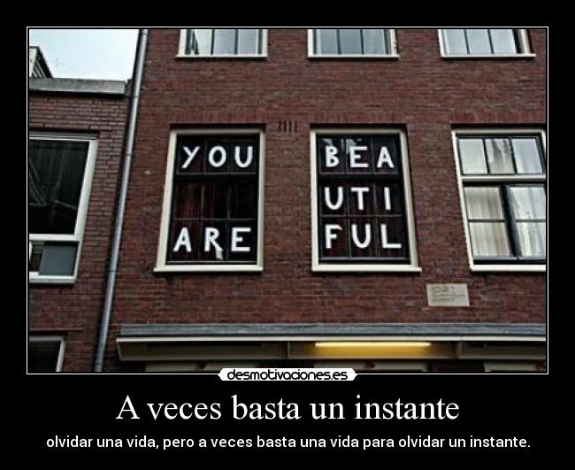 A veces basta un instante -