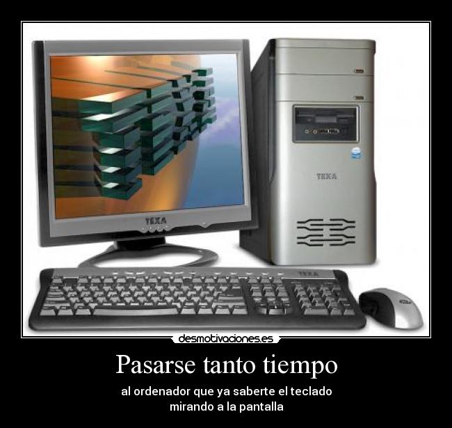 Pasarse tanto tiempo - 