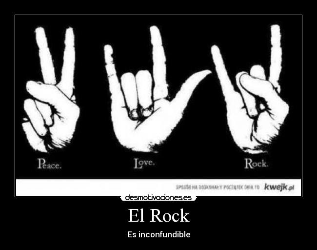 El Rock - Es inconfundible