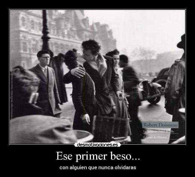 Ese primer beso... - 