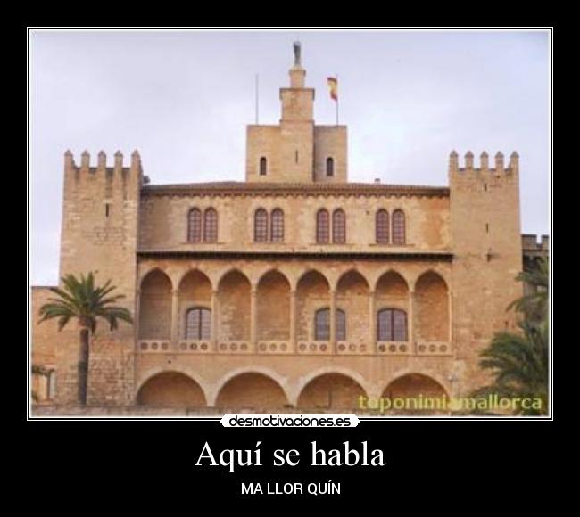 Aquí se habla - MA LLOR QUÍN