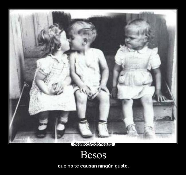 Besos -