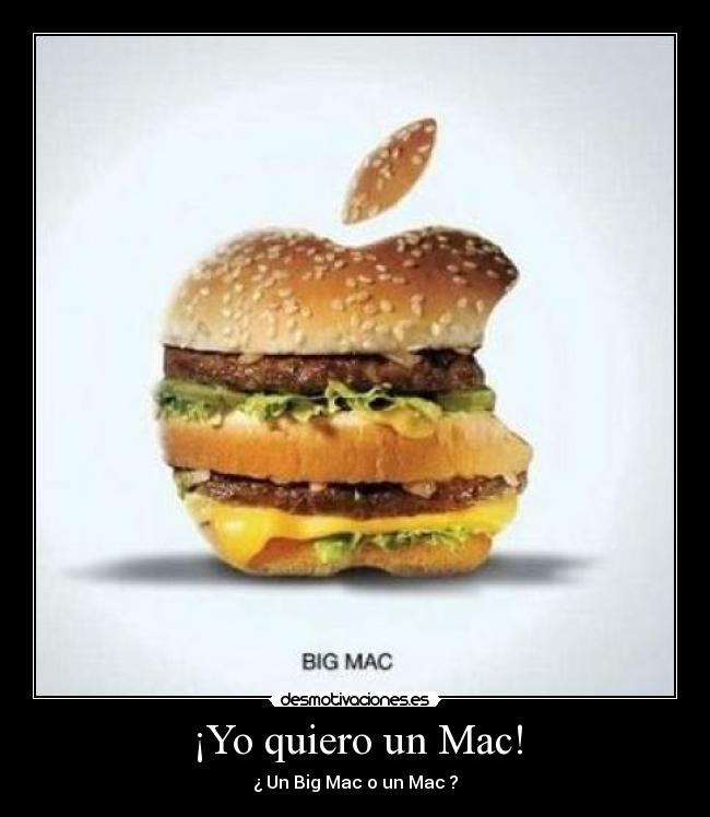 ¡Yo quiero un Mac! - ¿ Un Big Mac o un Mac ?