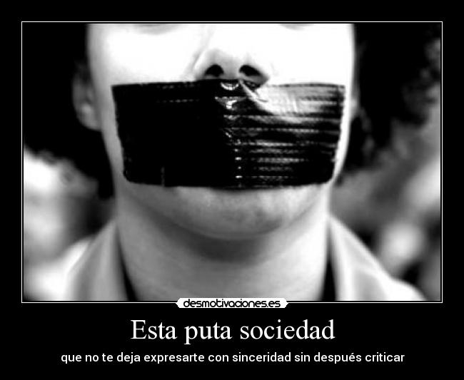 carteles sociedad callarynohablar desmotivaciones