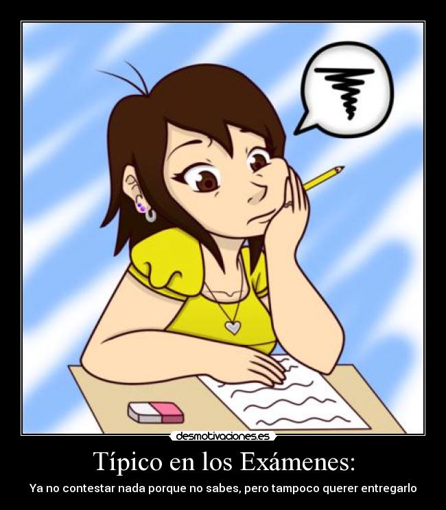 Típico en los Exámenes: -