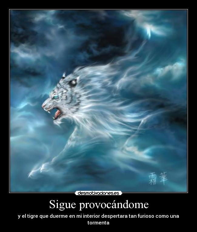 Sigue provocándome -