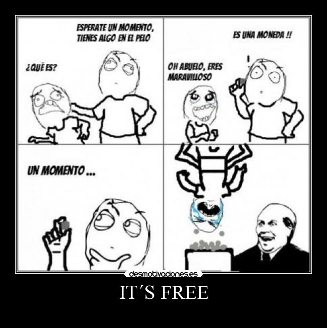 IT´S FREE -