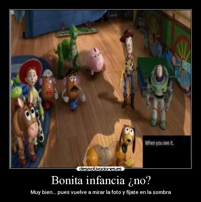 Bonita infancia ¿no? - 