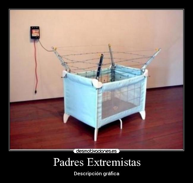 Padres Extremistas - Descripción gráfica