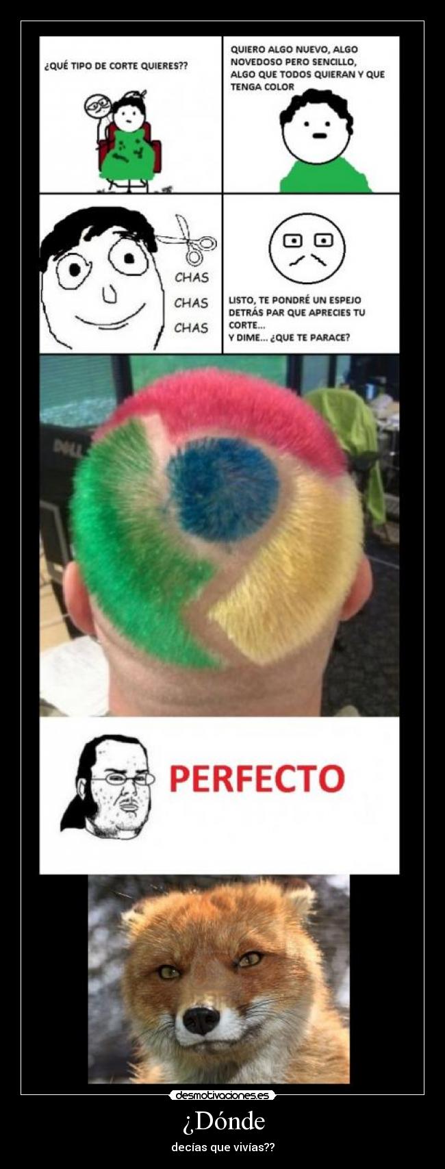 ¿Dónde - decías que vivías??