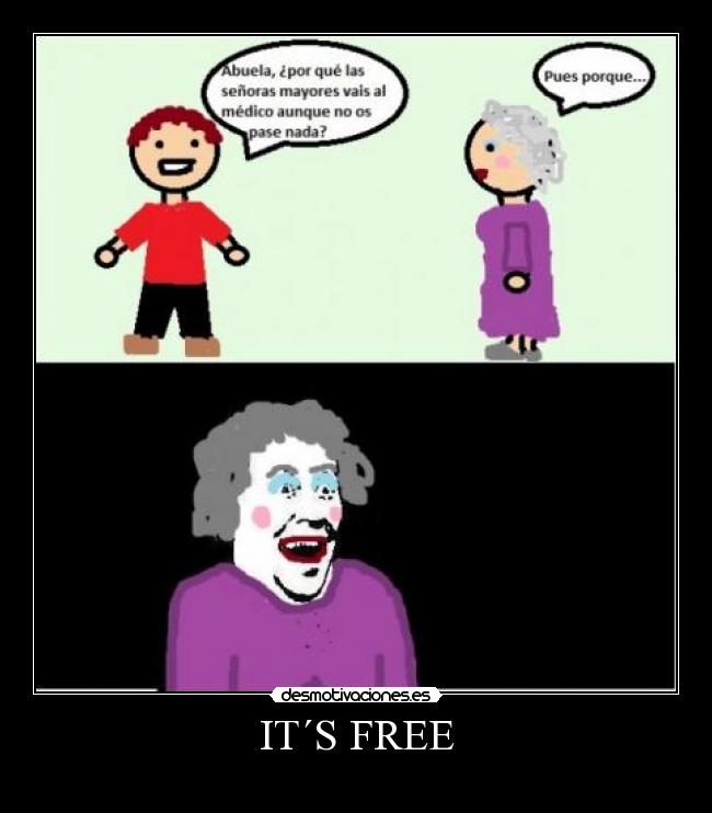 IT´S FREE -