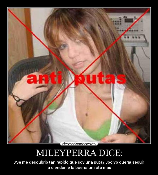 MILEYPERRA DICE: -