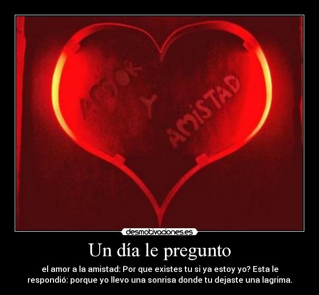 Un día le pregunto -