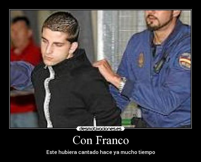 Con Franco - Este hubiera cantado hace ya mucho tiempo