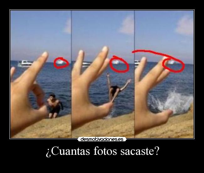 ¿Cuantas fotos sacaste? -