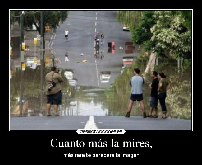 Cuanto más la mires, - 