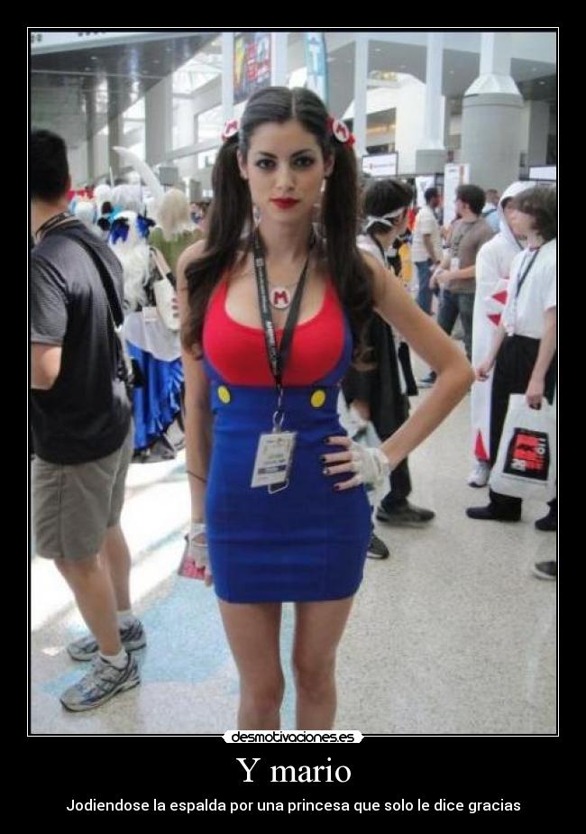 Y mario - Jodiendose la espalda por una princesa que solo le dice gracias