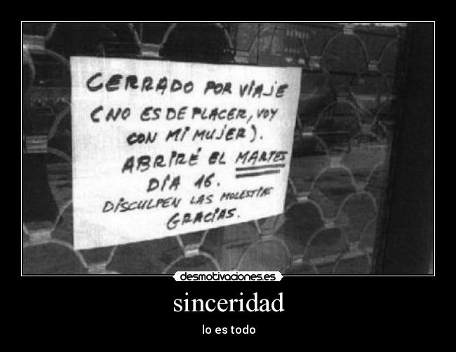 sinceridad - lo es todo