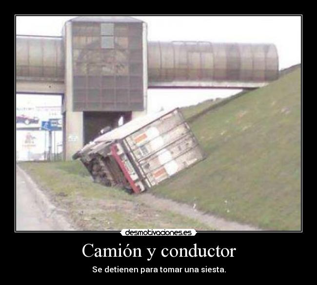 Camión y conductor - Se detienen para tomar una siesta.