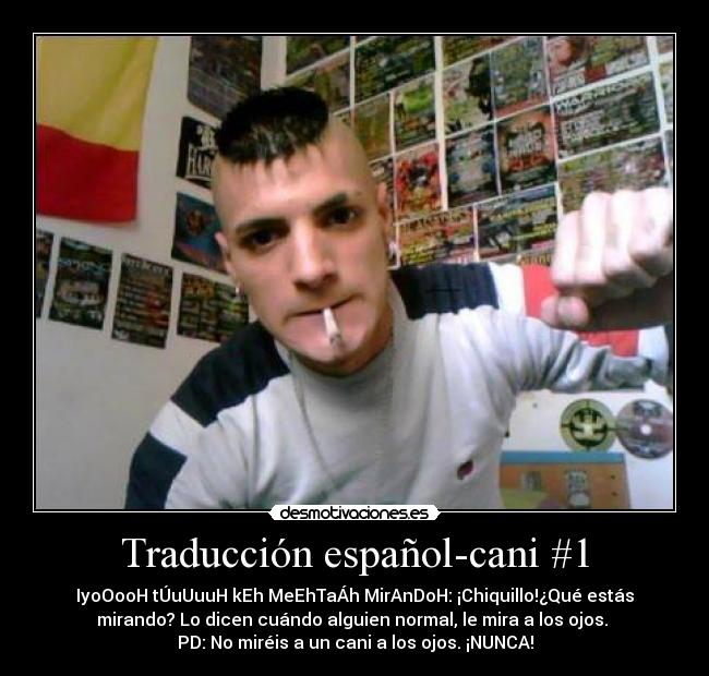 Traducción español-cani #1 -