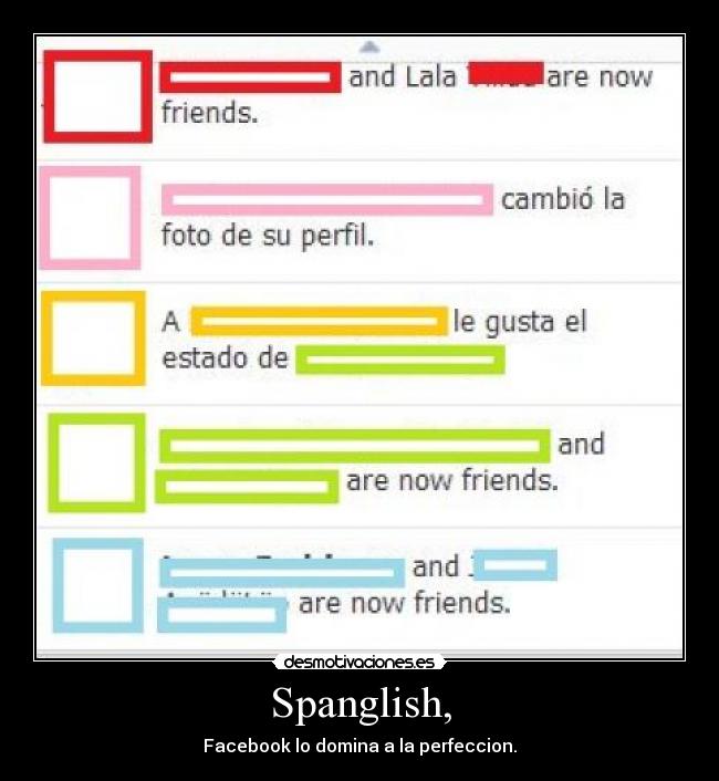 Spanglish, - Facebook lo domina a la perfeccion.