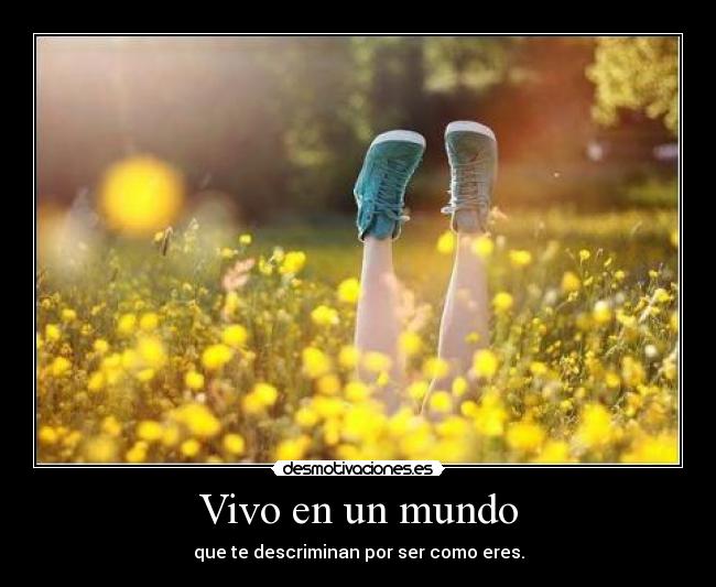 Vivo en un mundo - 