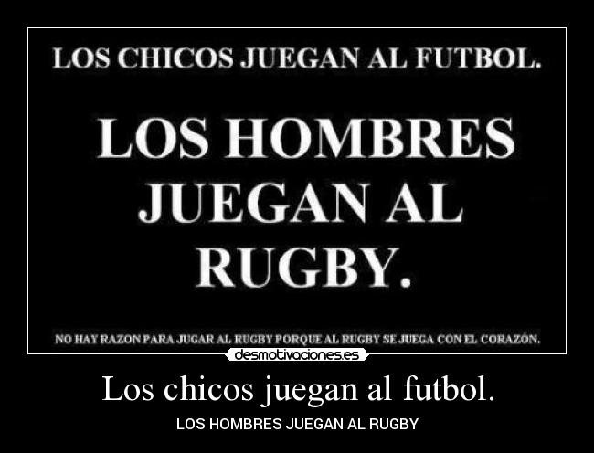 carteles futbol rugby desmotivaciones