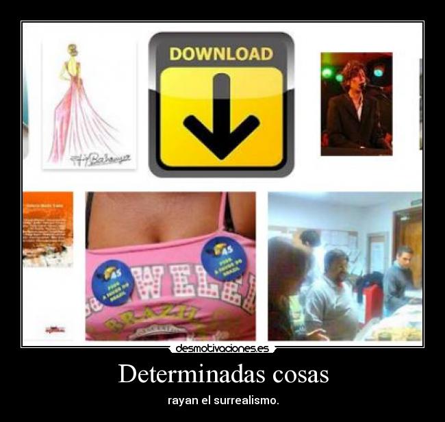 Determinadas cosas - rayan el surrealismo.