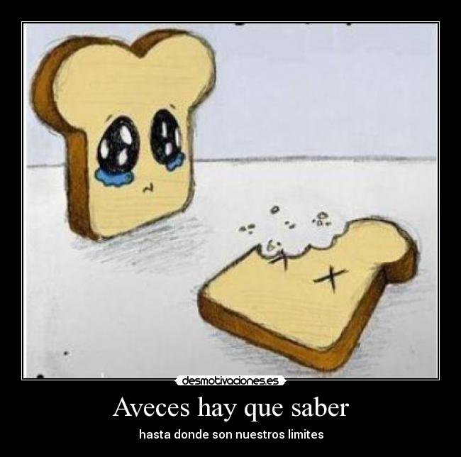 Aveces hay que saber -