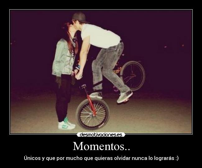 Momentos.. -