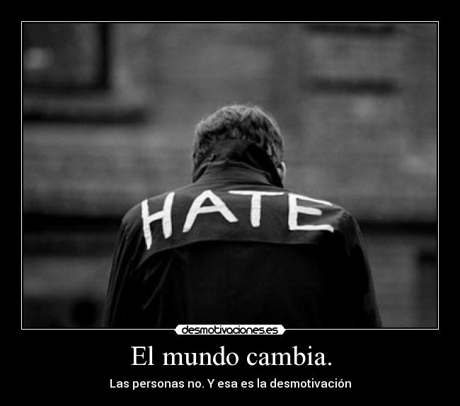 El mundo cambia. - 