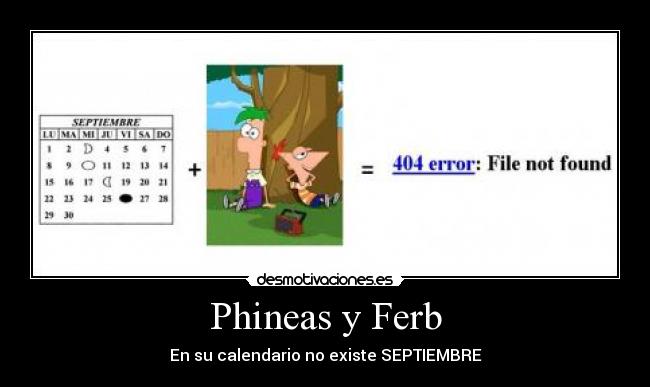 Phineas y Ferb - En su calendario no existe SEPTIEMBRE