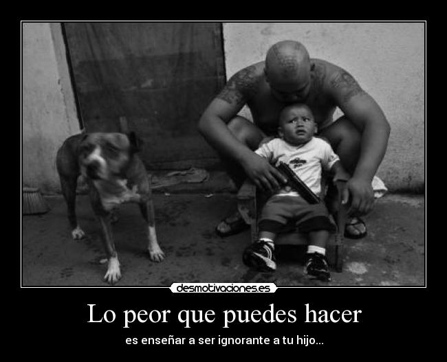 Lo peor que puedes hacer -