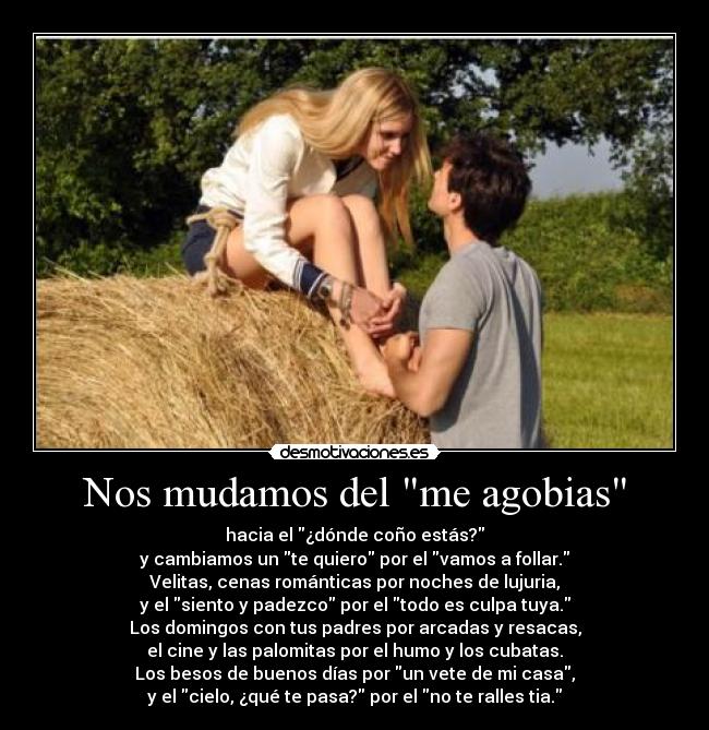 Nos mudamos del me agobias -