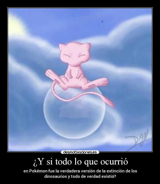 ¿Y si todo lo que ocurrió -